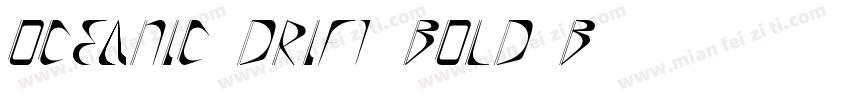 Oceanic Drift Bold B字体转换